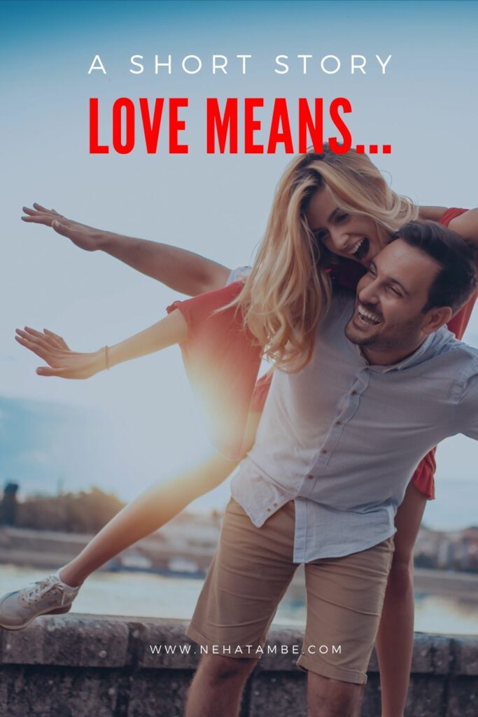 Love means...