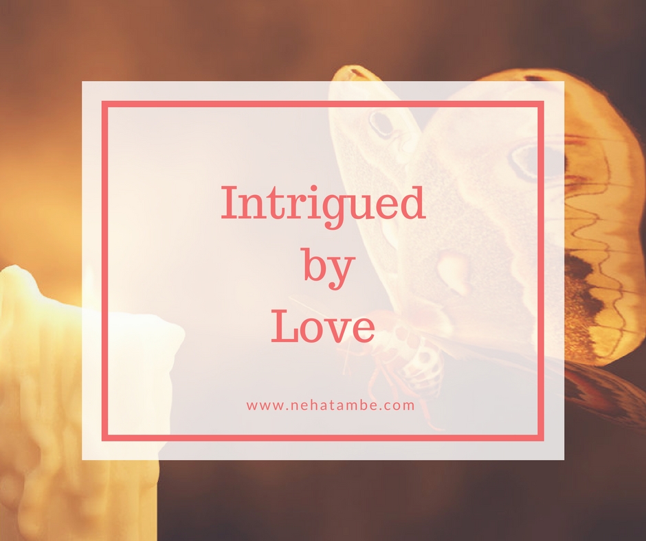 Intrigued - A story of love