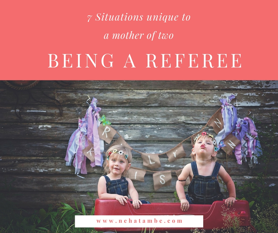 A mother of two is more of a referee