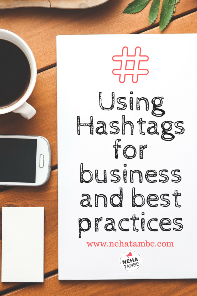 USing hashtags for business and best practices for it