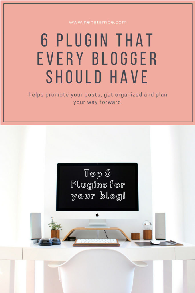 Top 6 blog Plugins that every blogger should use