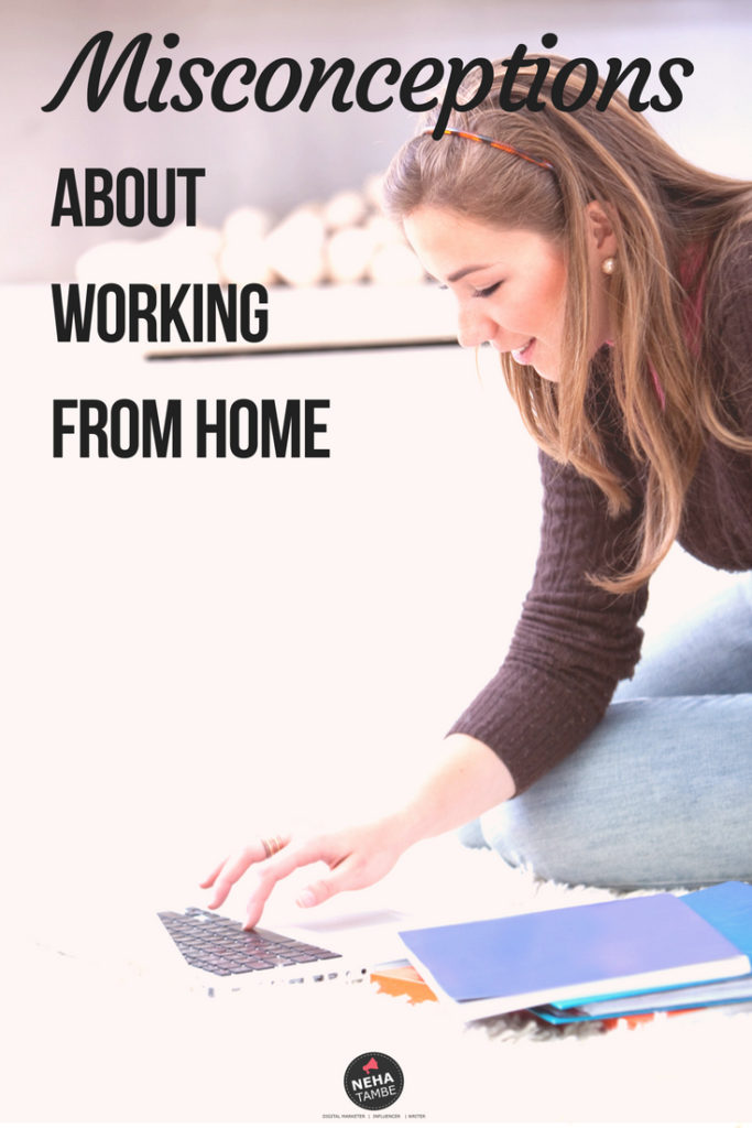 Misconceptions about working from home