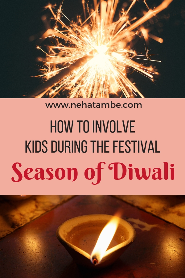 How to involve kids during the festival season of Diwali