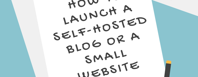 Tips to launch your self-hosted blog in less than an hour