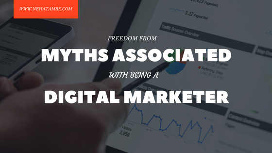 Myths associated with being a Digital Marketer
