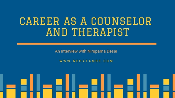 Career as a who is a Counselor and therapist.
