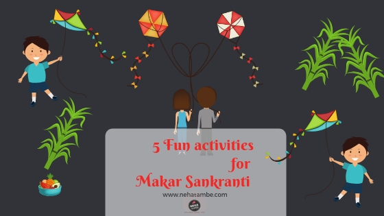Sankranti blog post for activities with kids.