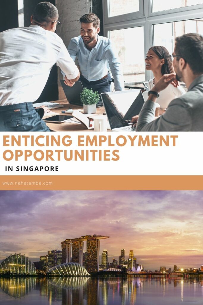 Enticing Employment Opportunities in Singapore