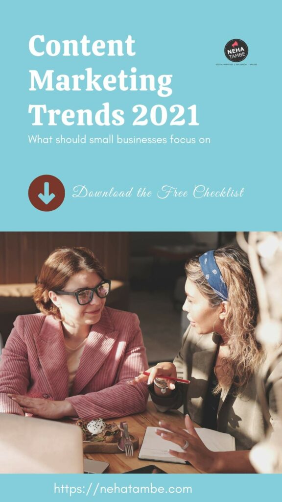 Content Marketing Trends 2021: What should small businesses focus on