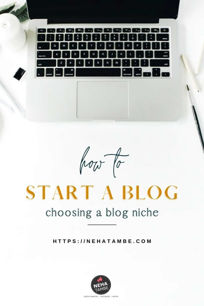 How to choose a blog niche- basics o blogging