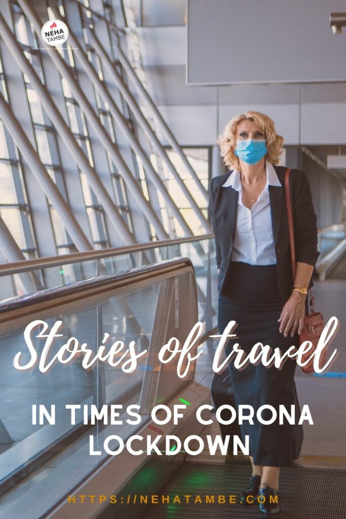 Stories of travel in times of Corona lockdown