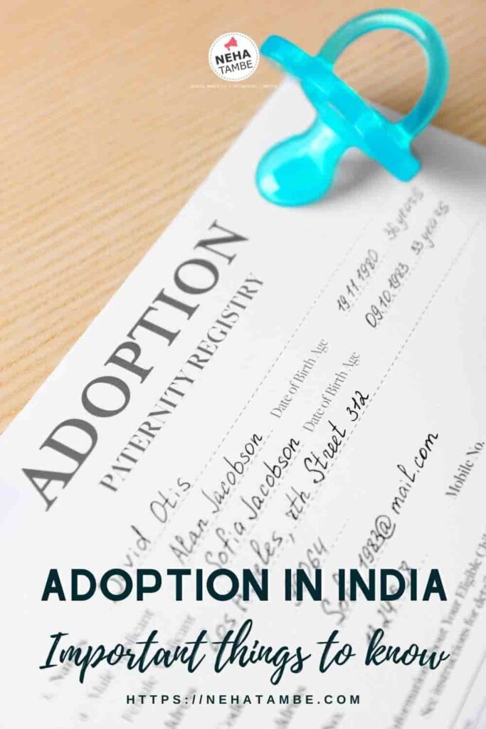 Adoption in India and things one should know before considering it