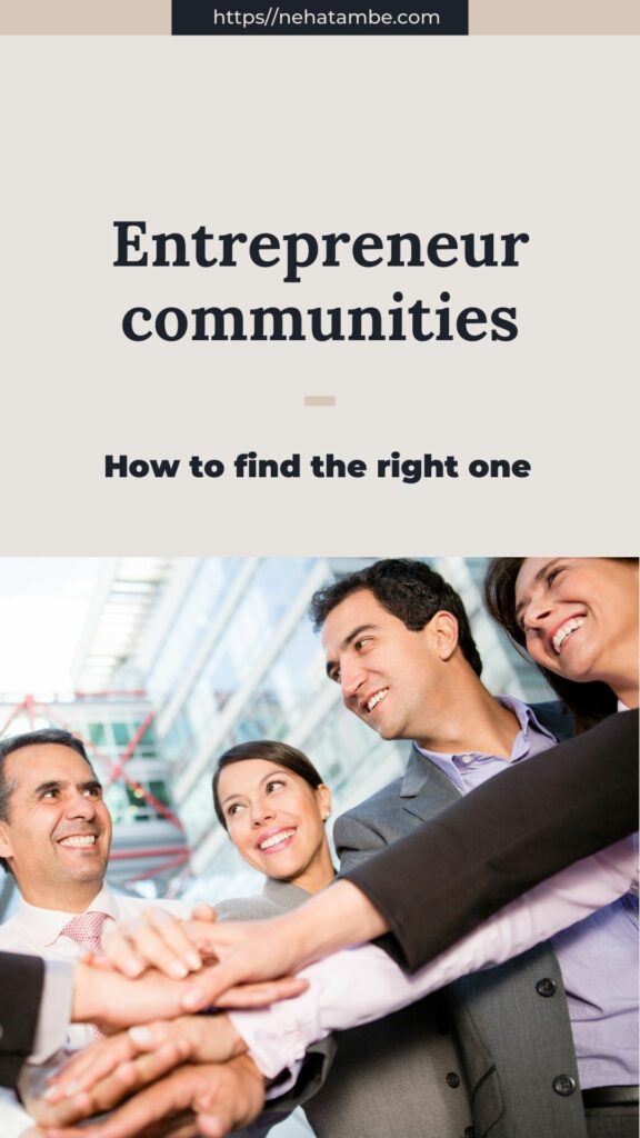 Entrepreneur communities - How to find the right one